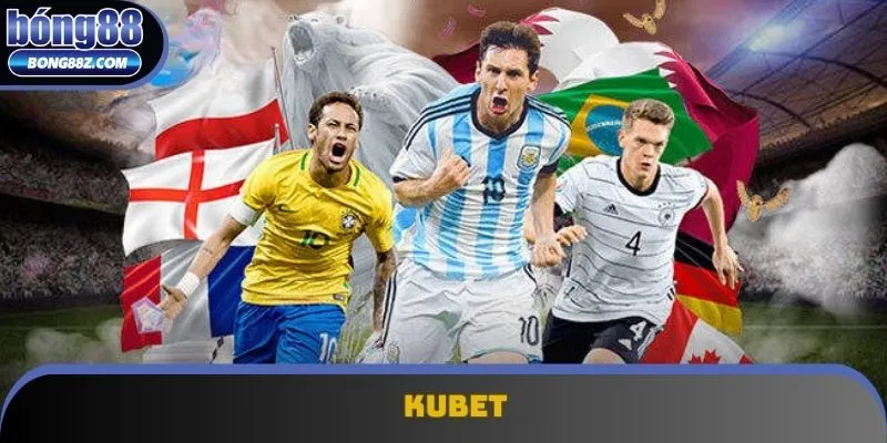 Kubet không làm thành viên thất vọng với nhiều ưu điểm, uy tín vượt trội